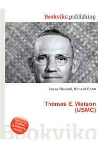 Thomas E. Watson (Usmc)