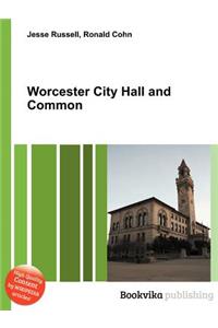 Worcester City Hall and Common