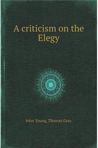 A Criticism on the Elegy