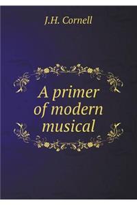 A Primer of Modern Musical