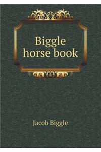 Biggle Horse Book