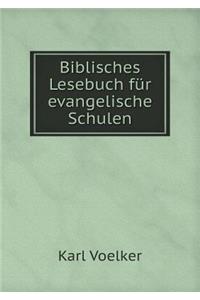 Biblisches Lesebuch Für Evangelische Schulen