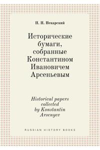 Historical Papers Collected by Konstantin Arsenyev