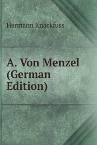 A. Von Menzel (German Edition)