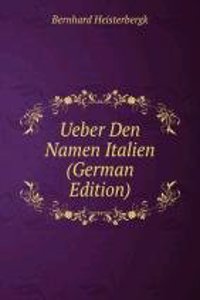 Ueber Den Namen Italien (German Edition)