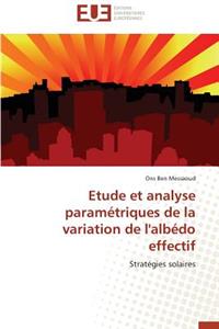 Etude Et Analyse Paramétriques de la Variation de l'Albédo Effectif