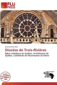 Dioc Se de Trois-Rivi Res