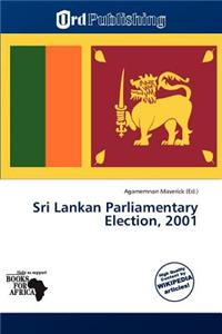 Sri Lankan Parliamentary Election, 2001