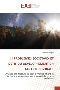 11 Problemes Societaux Et Defis Du Developpement En Afrique Centrale