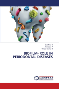 Biofilm- Role in Periodontal Diseases