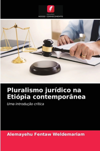 Pluralismo jurídico na Etiópia contemporânea