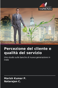 Percezione del cliente e qualità del servizio