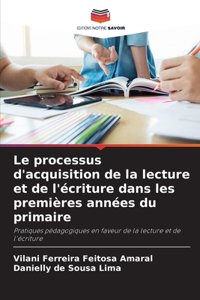 processus d'acquisition de la lecture et de l'écriture dans les premières années du primaire