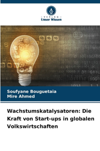 Wachstumskatalysatoren