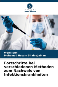 Fortschritte bei verschiedenen Methoden zum Nachweis von Infektionskrankheiten