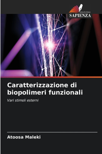 Caratterizzazione di biopolimeri funzionali