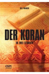 Der Koran in zwei Stunden