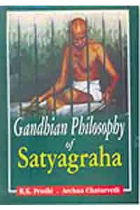 Gandhian Philosophy of Satyagraha