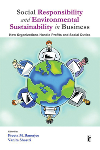 Social Responsibility and Environmental Sustainability in Business