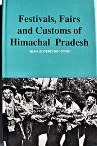 Festivals, Fairs and Customs of Himachal Pradesh