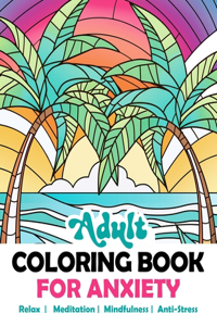 Adult Coloring Book For Anxiety