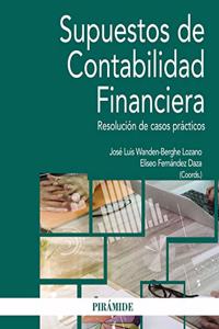 Supuestos de Contabilidad Financiera: Resolucion de casos practicos