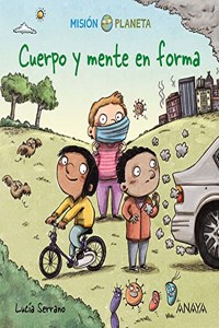 Cuerpo y mente en forma: Mision Planeta