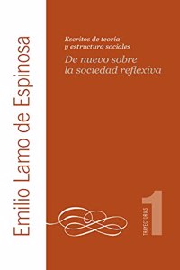 De nuevo sobre la sociedad reflexiva: Escritos de teoria y estructura sociales