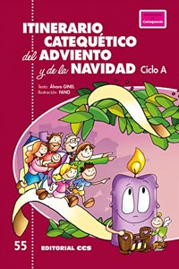 Itinerario catequetico del Adviento y de la Navidad. Ciclo A: Ciclo A