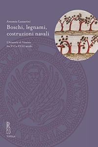 Boschi, Legnami, Costruzioni Navali