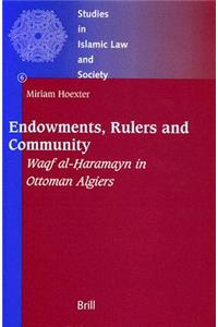 Endowments, Rulers and Community