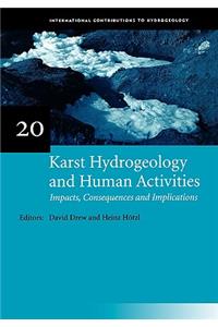 Karst Hydrogeology and Human Activities: Impacts, Consequences and Implications