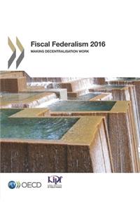 Fiscal Federalism 2016