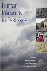 Human Insecurity in East Asia