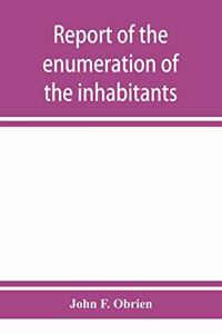 Report of the enumeration of the inhabitants of the state of New York, June 1, 1905