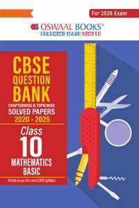 Oswaal CBSE Question Bank Chapterwise and Topicwise SOLVED PAPERS Class 10 Mathematics (Basic) For Exam 2026