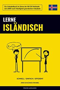 Lerne Islandisch - Schnell / Einfach / Effizient: 2000 Schlusselvokabel