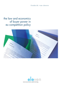 The Law and Economics of Buyer Power in EU Competition Policy
