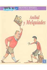 Anibal y Melquiades
