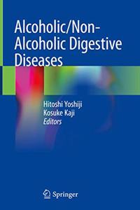 Alcoholic/Non-Alcoholic Digestive Diseases