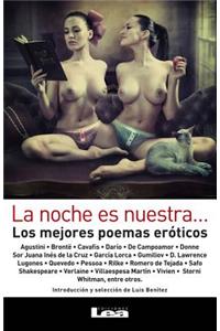 La noche es nuestra...