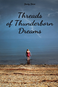 Threads of Thunderborn Dreams