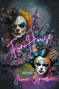 Funhouse Book One of the Carnival Series