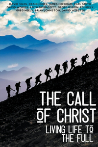 Call of Christ - Living Life to the Full