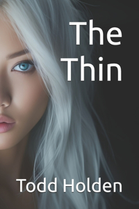The Thin