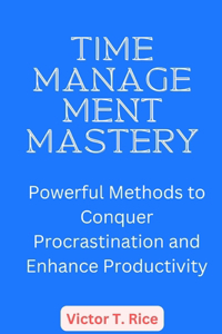 Time Management Mastery