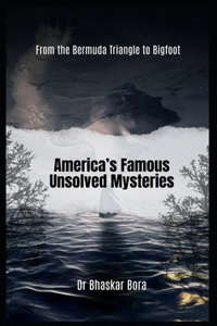 America's Famous Unsolved Mysteries