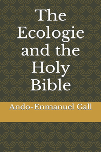 Ecologie and the Holy Bible