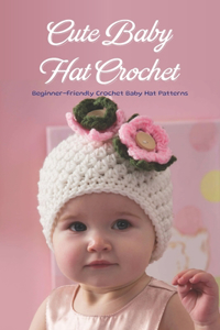 Cute Baby Hat Crochet
