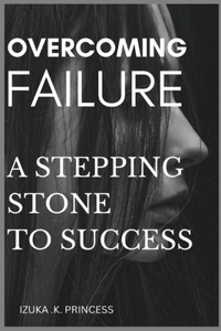 Overcoming Failure